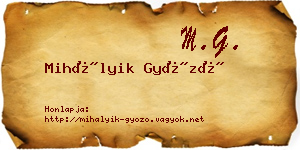 Mihályik Győző névjegykártya